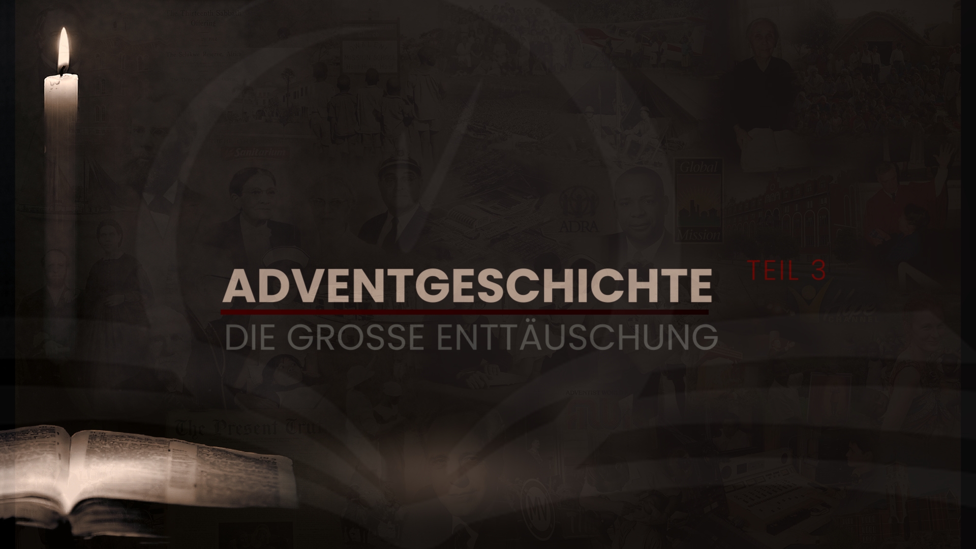 Adventgeschichte 3 – Die große Enttäuschung.